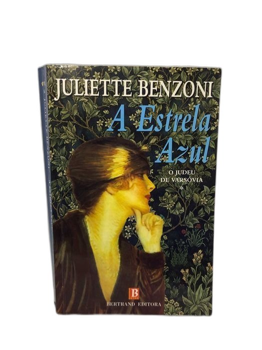 A Estrela Azul - Juliette Benzoni