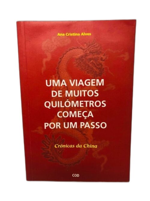 Uma Viagem de Muitos Quilómetros começa por um Passo