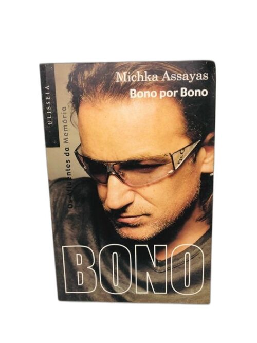Bono Por Bono - Bono e Michka Assayas