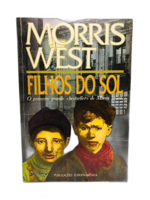 Filhos do Sol - Morris West