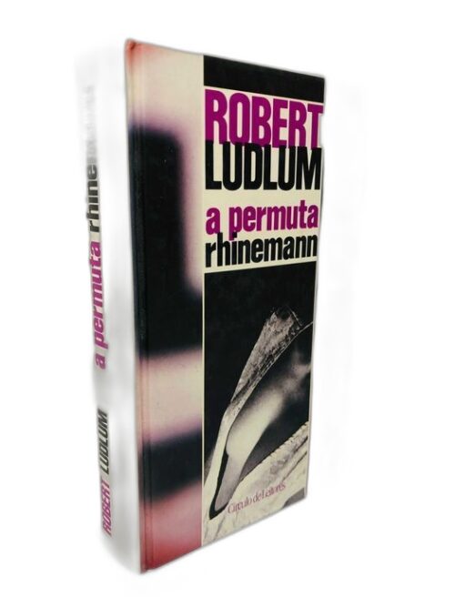 A Permuta Rhinemann - Robert Ludlum