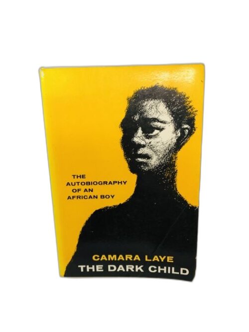 The Dark Child - Camara Laye