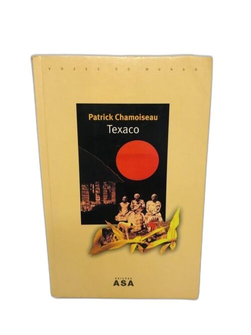 Texaco - Patrick Chamoiseau