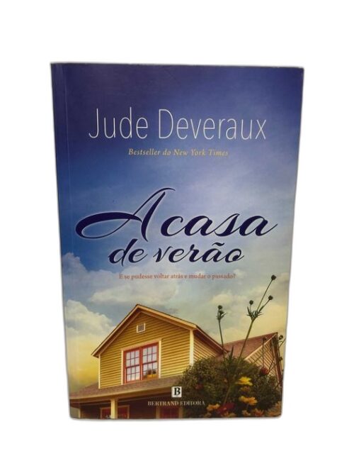 A Casa de Verão - Jude Deveraux