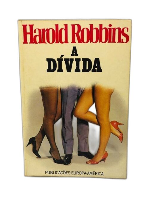 A Dívida - Harold Robbins
