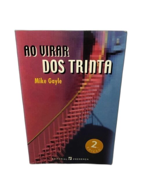 Ao Virar dos Trinta - Mike Gayle