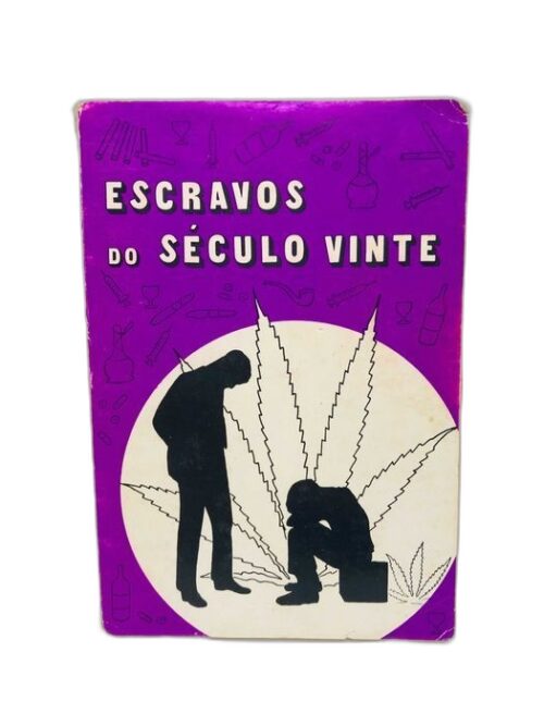 Escravos do Século Vinte - Oldemar Beskow