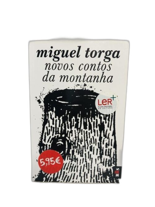 Novos Contos da Montanha - Miguel Torga
