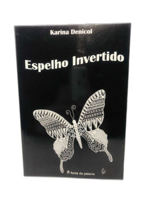Espelho Invertido - Karina Denicol