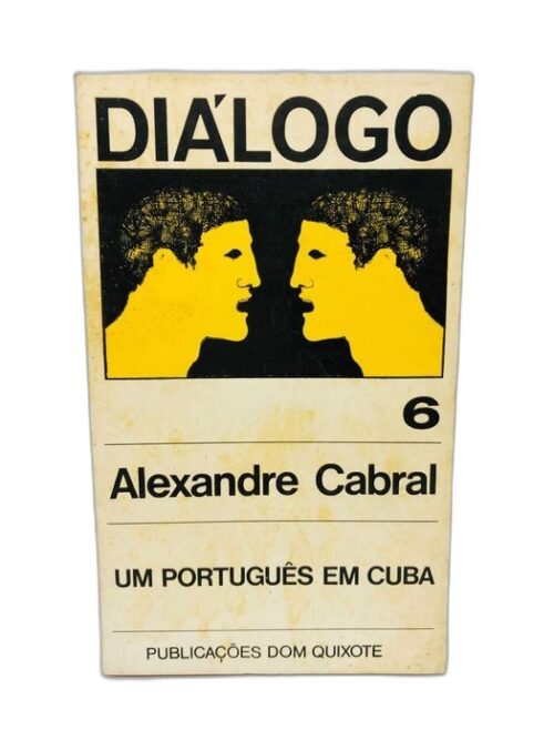 Diálogo Alexandre Cabral (Um Português em Cuba)