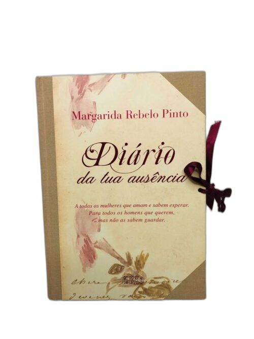 Diário da Tua Ausência - Margarida Rebelo Pinto