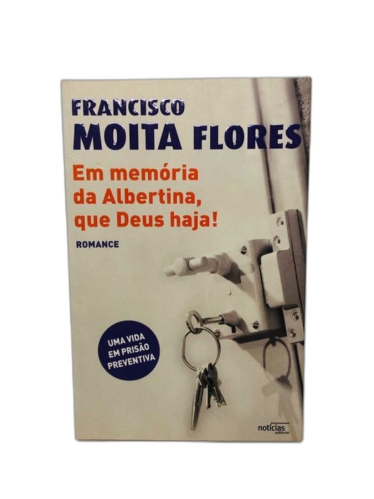 Em Memória da Albertina, Que Deus Haja! - Francisco Moita Flores