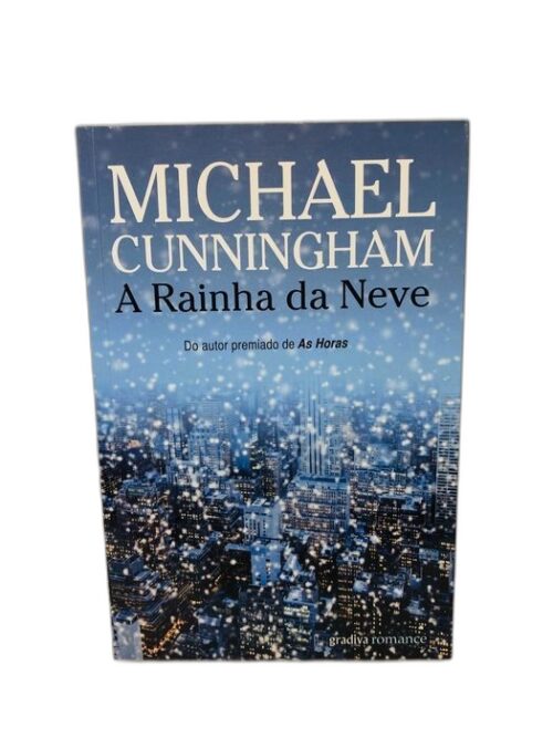 A Rainha da Neve - Michael Cunningham