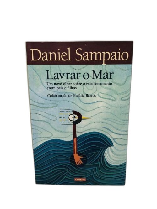 Lavrar o Mar - Daniel Sampaio