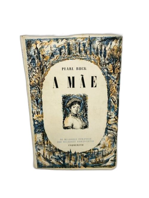 A Mãe - Pearl S. Buck