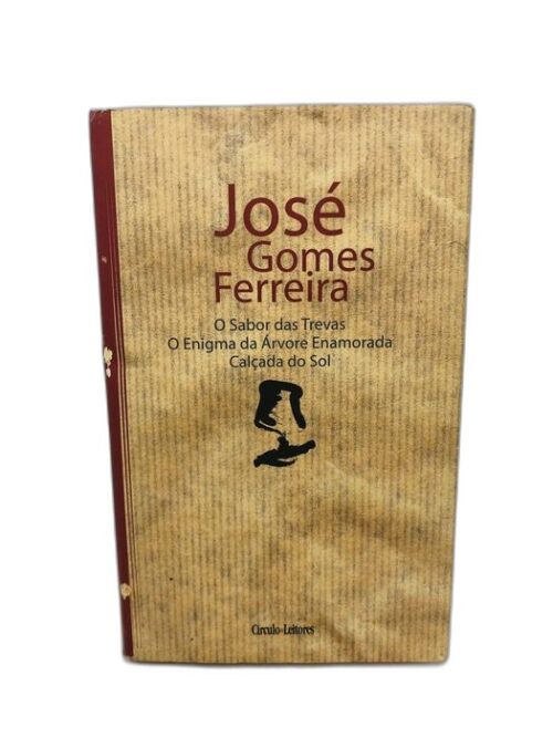 O Sabor das Trevas - José Gomes Ferreira