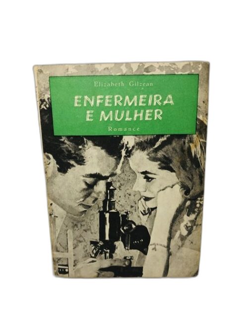 Enfermeira e Mulher - Elizabeth Gilzean