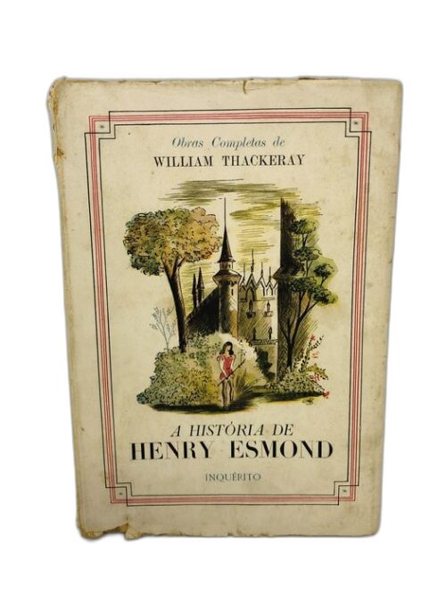 A História de Henry Esmond - William Thackeray