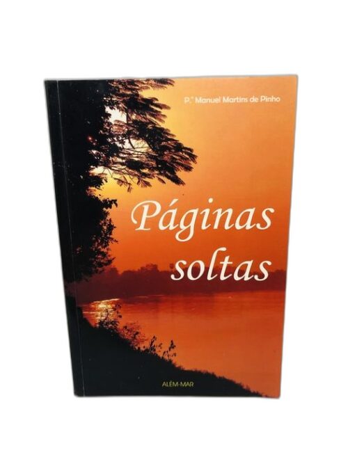 Páginas soltas - Manuel Martins de Pinho