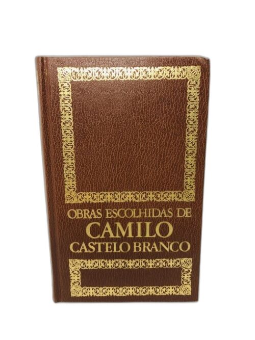 Onde está a Felicidade? - Camilo Castelo Branco