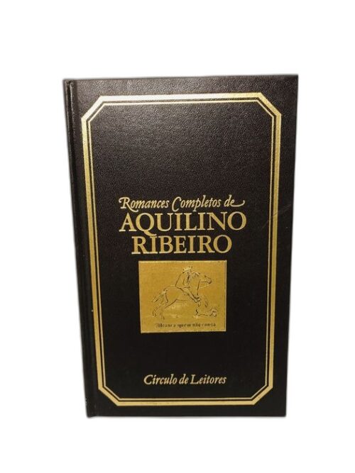 A Batalha Sem Fim - Aquilino Ribeiro