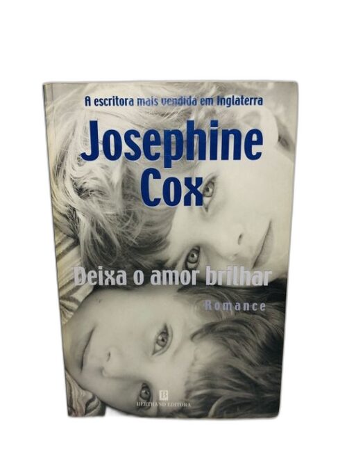 Deixa o amor brilhar - Josephine Cox