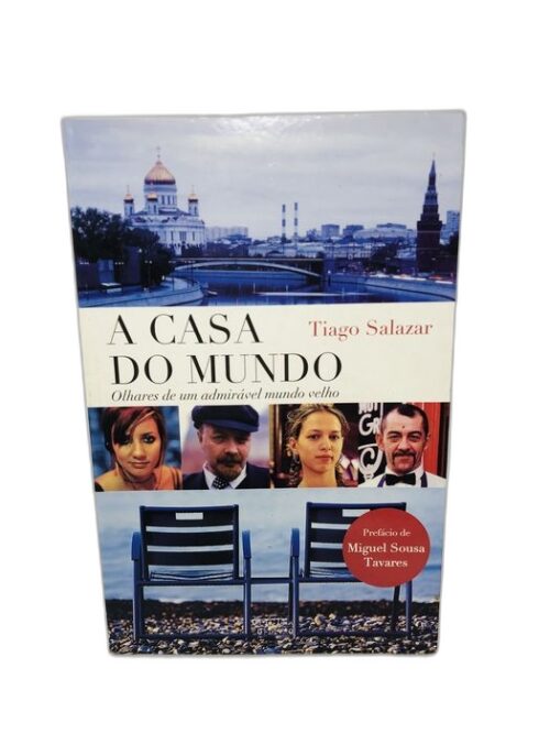 A Casa do Mundo - Tiago Salazar