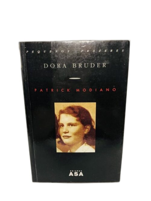 Dora Bruder - Patrick Modiano