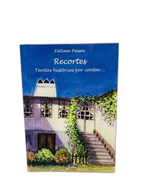 Recortes Tantas Histórias Por Contar - Fátima Passos