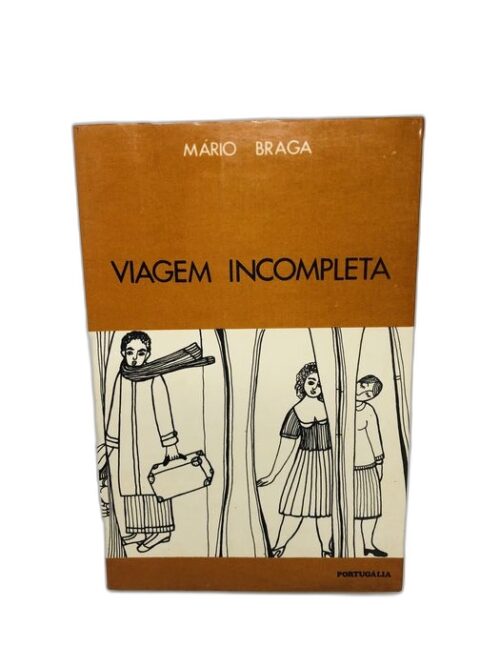 Viagem Incompleta - Mário Braga