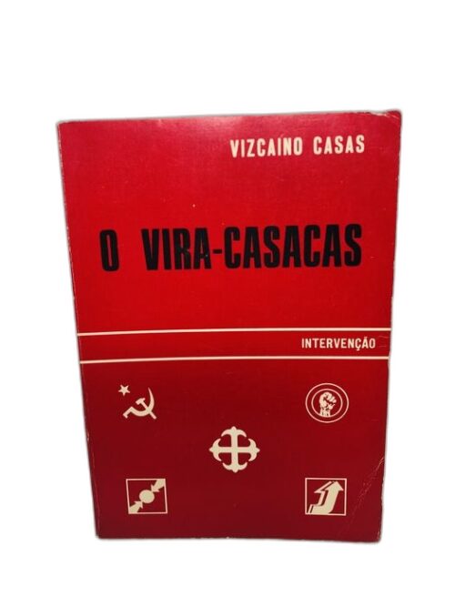 O Vira-Casacas - Vizcaíno Casas