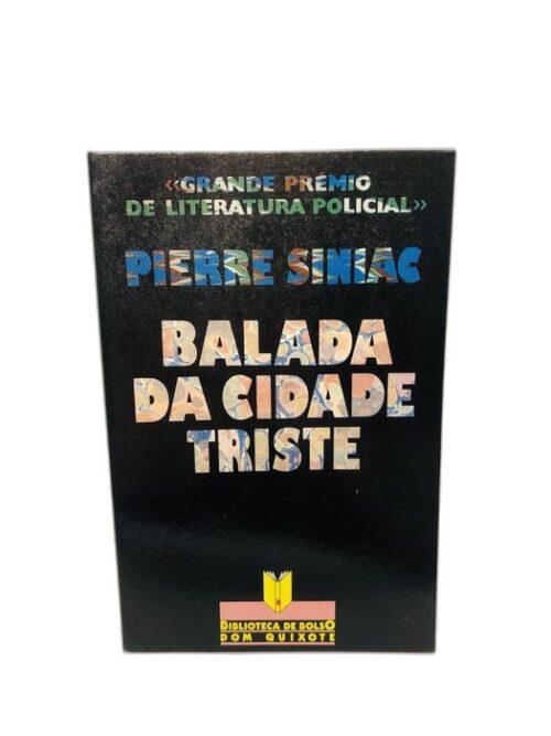 Balada da Cidade Triste - Pierre Siniac