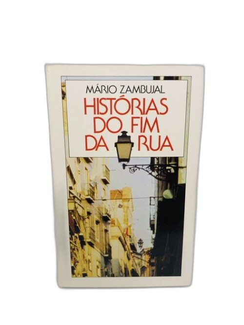 Histórias do Fim da Rua - Mário Zambujal