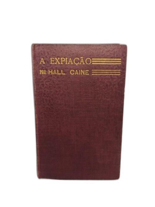 A Expiacão - Hall Caine
