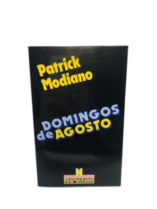 Domingos de Agosto - Patrick Modiano