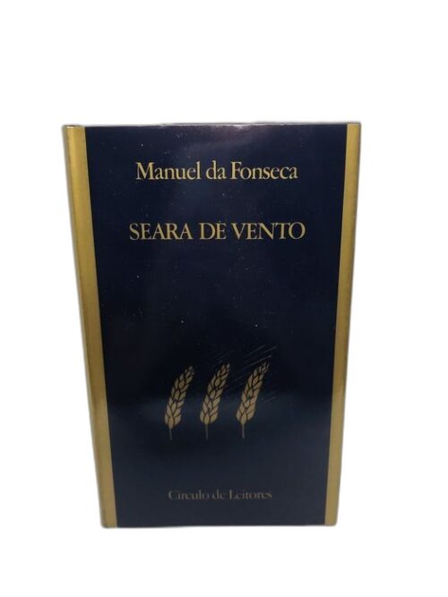 Seara de Vento - Manuel da Fonseca