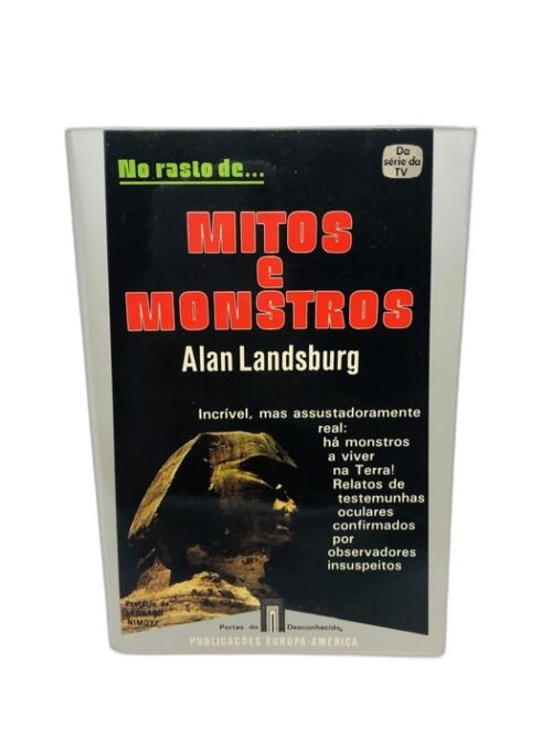 Mitos e Monstros - Alan Landsburg