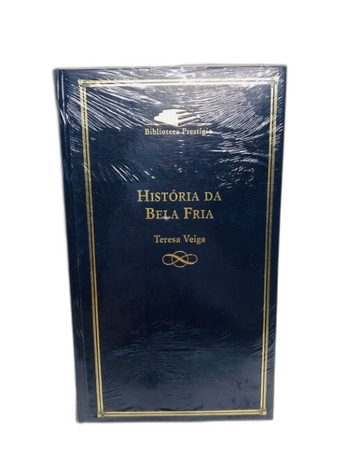 História da Bela Fria - Teresa Veiga