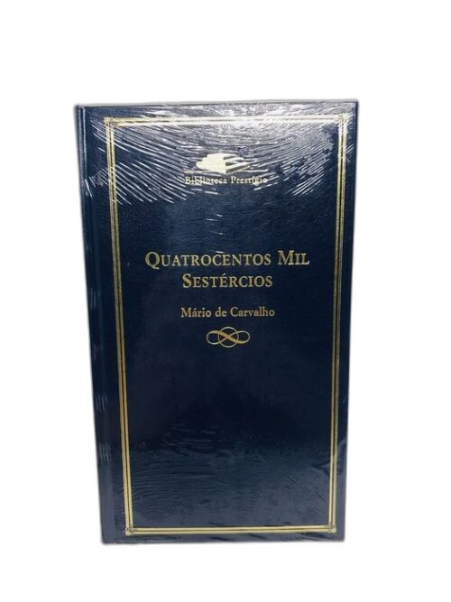 Quatrocentos Mil Sestercios - Mário de Carvalho