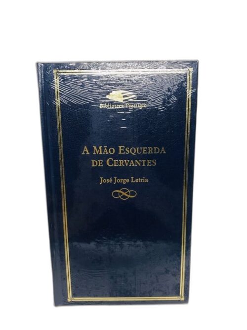 A Mão Esquerda de Cervantes - José Jorge Letria