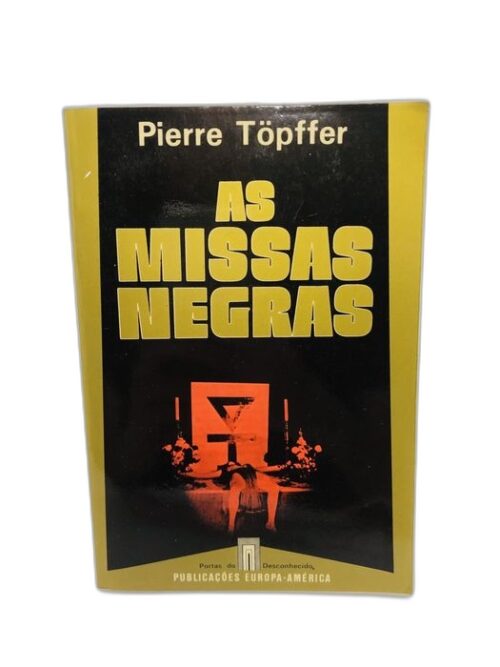 As Missas Negras - Pierre Töpffer