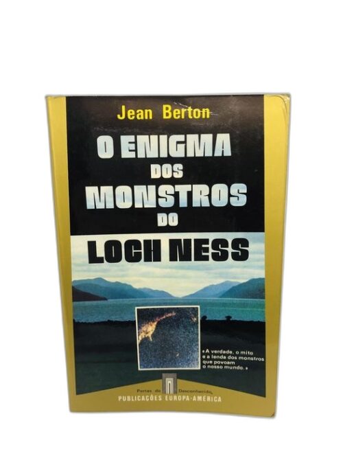O Enigma dos Monstros do Loch Ness - Jean Berton