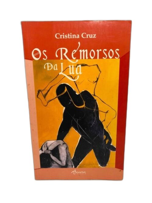 Os Remorsos da Lua - Cristina Cruz