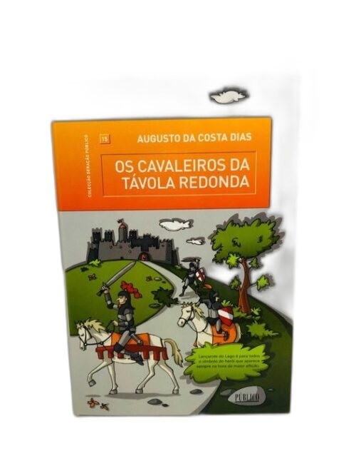 Os Cavaleiros da Távola Redonda - Augusto da Costa Dias