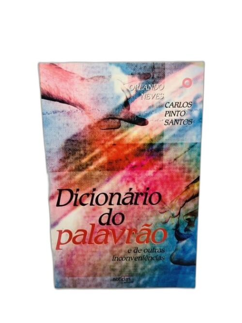 Dicionário do palavrão e de outras inconveniências