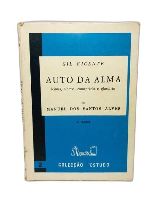Auto da Alma (Leitura, síntese, comentário e glossário) - Gil Vicente