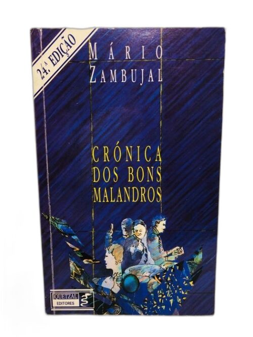 Crónica dos Bons Malandros - Mário Zambujal