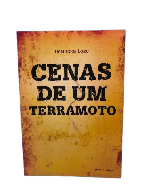 Cenas de um Terramoto de Domingos Lobo