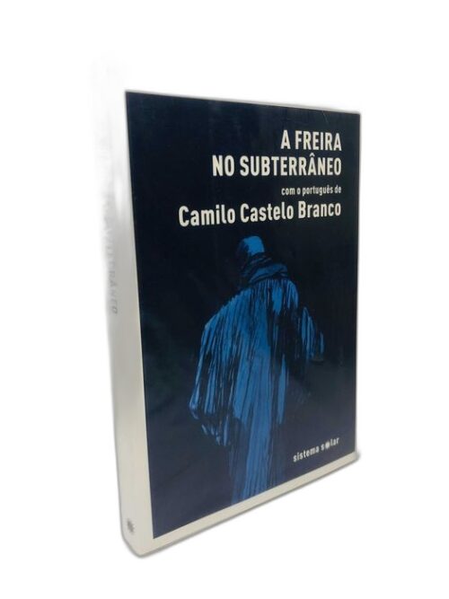 A Freira no Subterrâneo - Camilo Castelo Branco