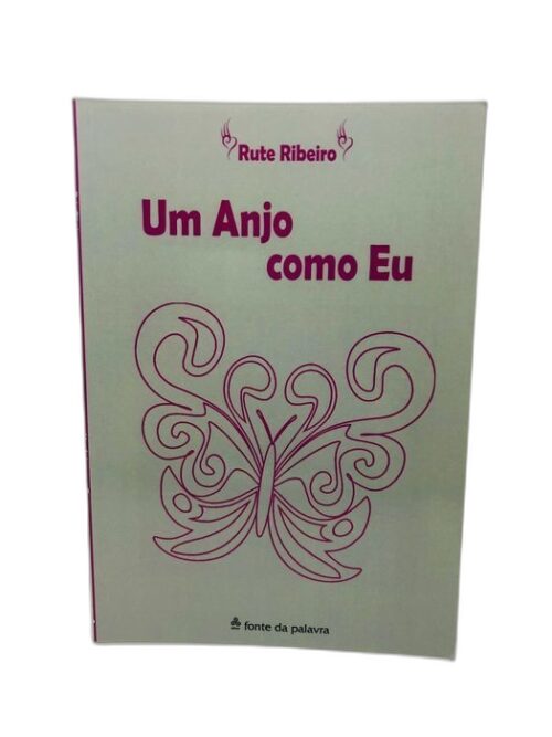 Um Anjo como Eu - Rute Ribeiro
